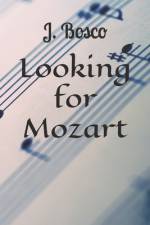 Looking for Mozart af J Bosco