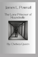 James L. Pownall The Lone Prisoner of Moundsville af Chelsea Queen