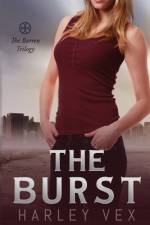 The Burst af Harley Vex