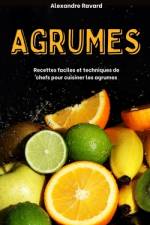 Agrumes af Alexandre Ravard