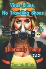 Virus Blues, No Traveling Shoes af Chandan Malana