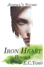 Iron Heart af E C Yoho