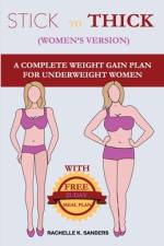 STICK TO THICK (Women's Version) af Rachelle K Sanders