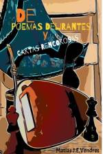 De poemas delirantes y cartas rencorosas af Matias Jose Enrique Vendres