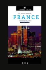 France, Off the Beaten Path af Travel Tales
