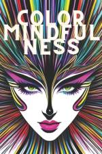 Colormindfulness af Aria Harmony