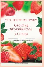 The Juicy Journey af Mg Horizons Editions