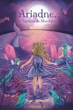 Ariadne, La Tejedora de Mandalas af MarÃ­a Casado CuyÃ¡s