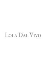 Lola Dal Vivo af Simenona Martinez