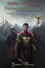 Soldier of Rome af James Mace