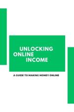 Unlocking Online Income af Kat Valdovinos