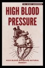 High Blood Pressure af Mindy Anderson