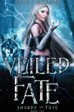 Veiled Fate af Riley Storm