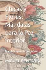 Chicas y Flores af Miguel Renteria