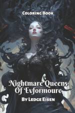 Nightmare Queens Of Evformoure Coloring Book af Ledge Eisen