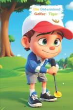 The Determined Golfer af Dig Ezer