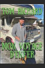 Mon Voyage D'Enfer af Tom Richard