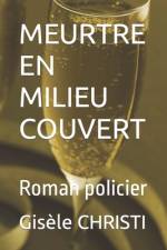 Meurtre En Milieu Couvert af GisÃ¨le Christi
