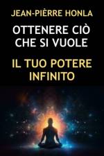 Ottenere CIÒ Che Si Vuole af Jean-PiÃ¨rre Honla