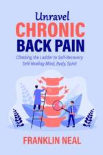 Unravel Chronic Back Pain af Franklin Neal