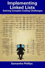 Implementing Linked Lists af Samantha Phillips