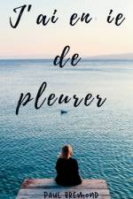 J'ai envie de pleurer af Paul BrÃ©mond