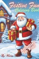 Festive Fun Coloring Book af Victoria Forbes