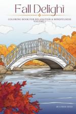 Fall Delight Volume 1 af Heather Reed