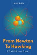 From Newton to Hawking af Shah Rukh