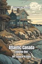Atlantic Canada Coloring Book Volume 1 af Ledge Eisen