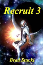 Recruit 3 af Brad Stucki