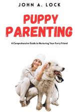 Puppy Parenting af John A Lock