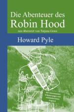 Die Abenteuer des Robin Hood af Tatjana Grass