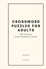 Crossword Puzzles for Adults, Intermediate Level af Ka Stello