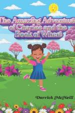 The Amazing Adventures of Charlee and the Book of Where af Darrick Lee McNeill