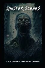 Sinister Scenes af C Clark