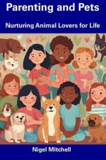 Parenting and Pets af Nigel Mitchell
