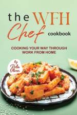 The WFH Chef Cookbook af Rola Oliver