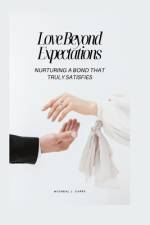 Love Beyond Expectations af Michael J Capps