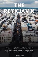 The Reykjavik Travel Guide Book af Mercy Davis