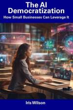 The AI Democratization af Iris Wilson