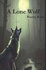 A Lone Wolf af Naveen Garg