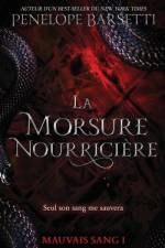 La morsure nourricière af Penelope Barsetti