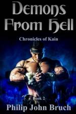 Demons From Hell af Philip John Bruch