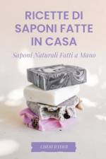 Ricette Di Saponi Fatte In Casa af Cheri Ryder