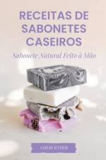 Receitas De Sabonetes Caseiros af Cheri Ryder