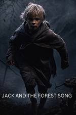 Jack and The Forest Song