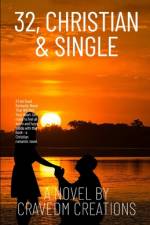 32, Single and Christian af Cravedm Creations