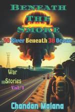 Beneath The Smoke af Chandan Malana
