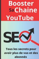 Booster sa chaîne Youtube
